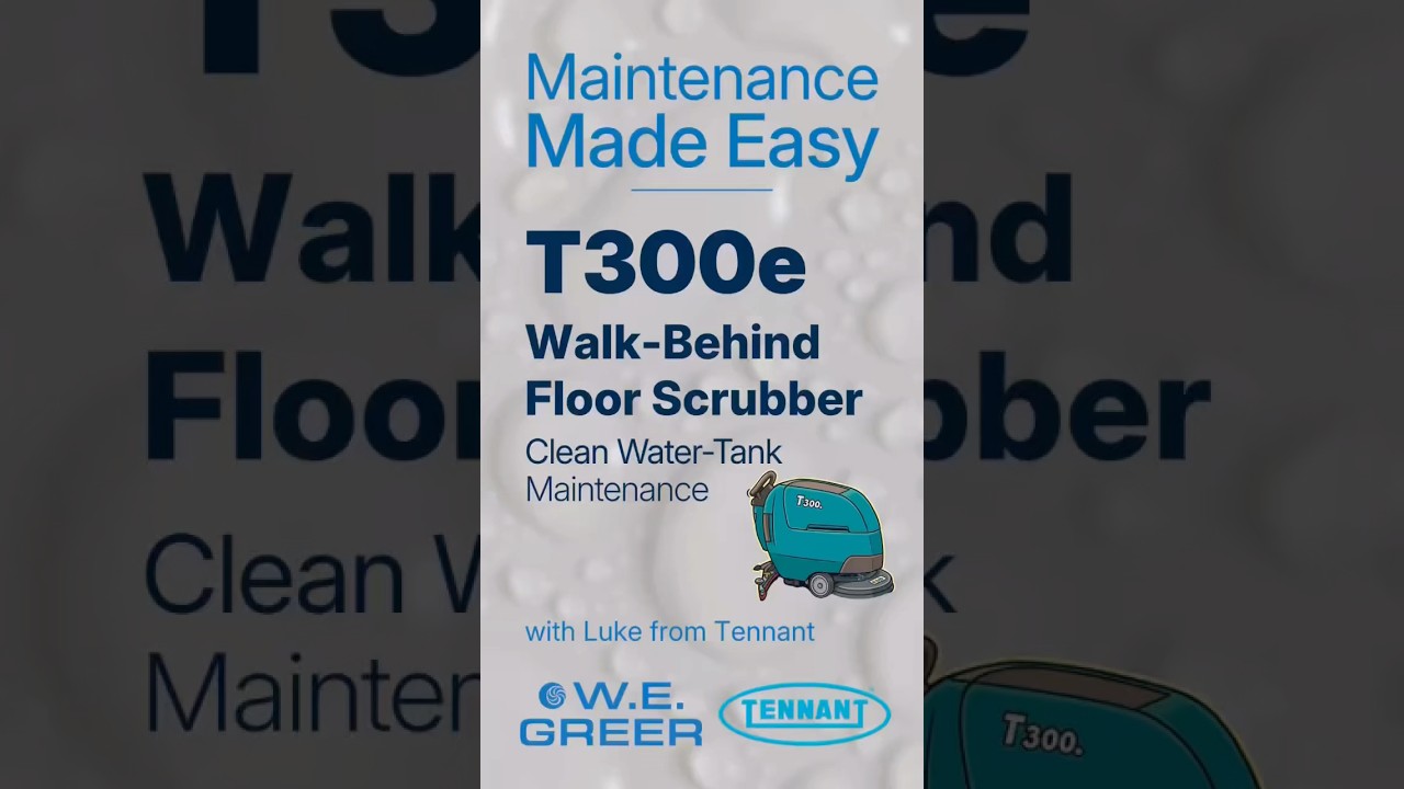Maintenance Made Easy: T300e Walk-Behind Floor Scrubber Clean Water Tank Maintenance