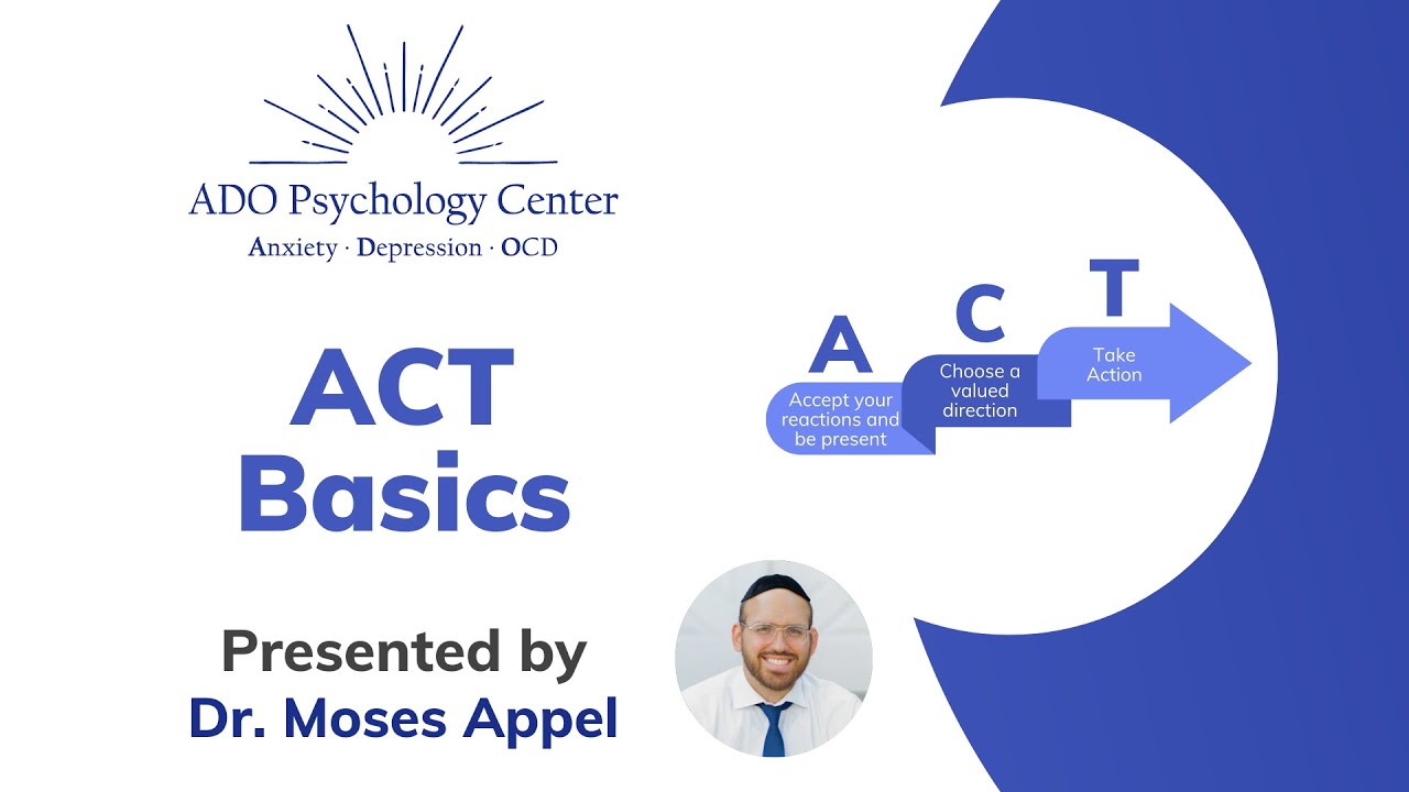 ACT (Acceptance & Commitment Therapy)  | ADO Psychology Center