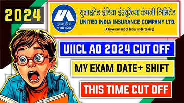 🎯 UIIC AO Generalist 2024 Cut-Off & Expected Trends | My Exam Date & Analysis 🎯