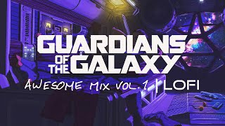 Awesome Mix Vol. 1 Lofi | 1 hour of Guardians of the Galaxy Lofi to Relax \& Study