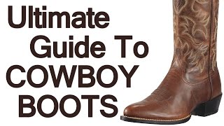 How To Wear Cowboy Boots | Ultimate 