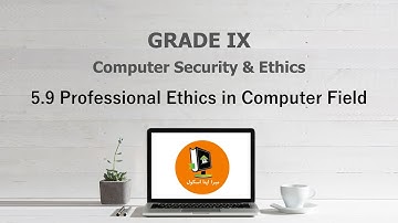 5.9  | Professional Ethics in Computer Field | IX Computer | MerapnaSchool