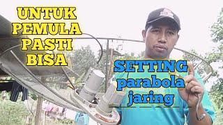 UNTUK PEMULA SETTING PARABOLA JARING FOKUS TELKOM4