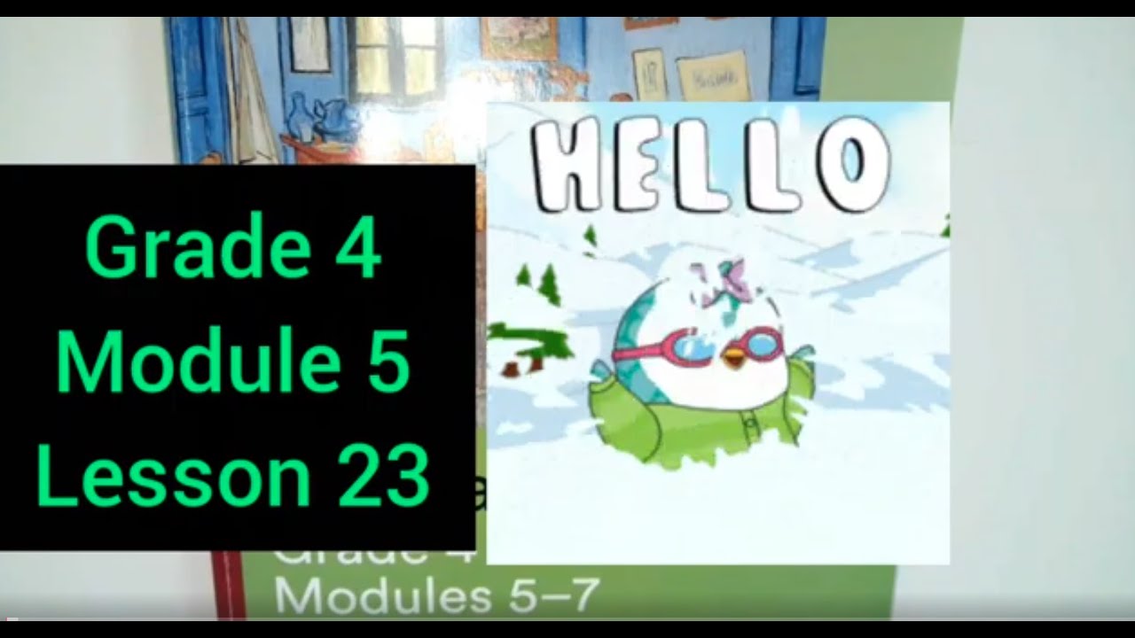 Grade 4 Module 5 Lesson 23 Succeed - YouTube