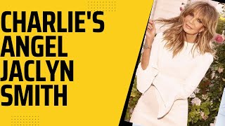 Why Charlie's Angel Jaclyn Smith  looks younger revealed secret  Brave Mian