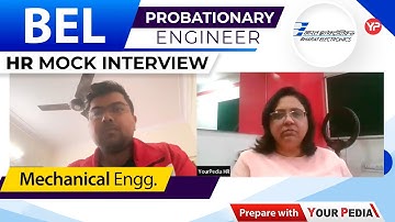 BEL HR Mock Interview for Probationary Engineer | ME | Start Interview Guidance with YourPedia