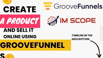 GrooveFunnels Tutorial 2022 How To Create a Product and sell it online for free using only  groove