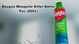 Baygon Mosquito Killer Demo Tvc (2001)