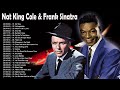 Nat King Cole, Frank Sinatra Best Songs - Old Soul Music Of The 50's 60's 70's