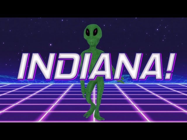 HAPPY BIRTHDAY INDIANA! - ALIEN REMIX