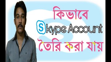 How To Open Skype Account step by step tutorial in Bangla