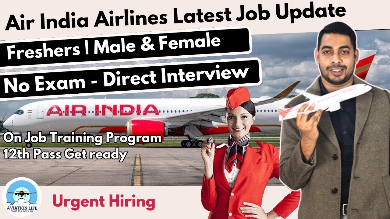 AIR INDIA Latest 12th Pass On Job Training | Fresher | Male & Female # ...