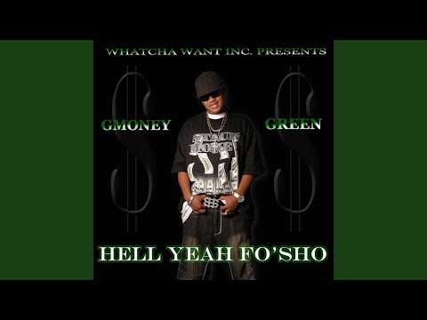 Hell Yeah Fo'Sho (Clean)