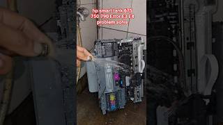 hp smart tank 675 750 790 Printer ink leakage problem Head problem error E4 E3 problem Head Carriage