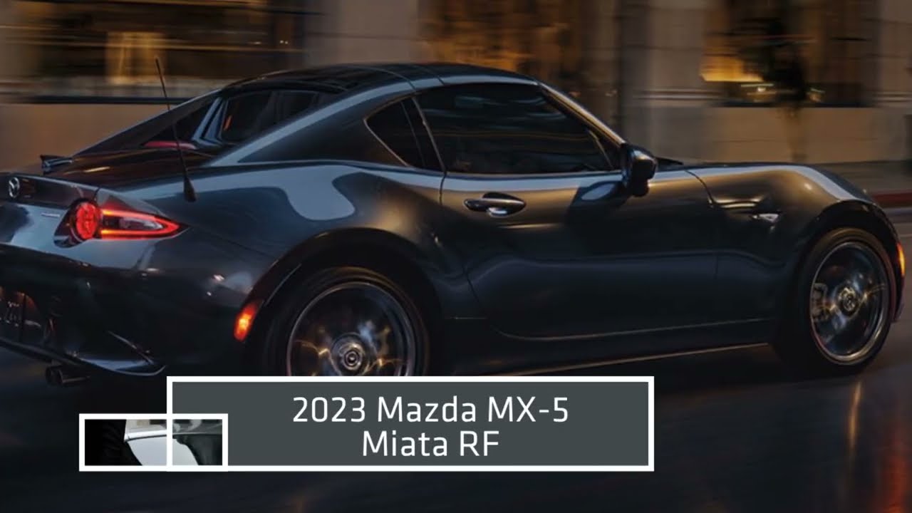 2023 Mazda MX-5 Miata RF - YouTube