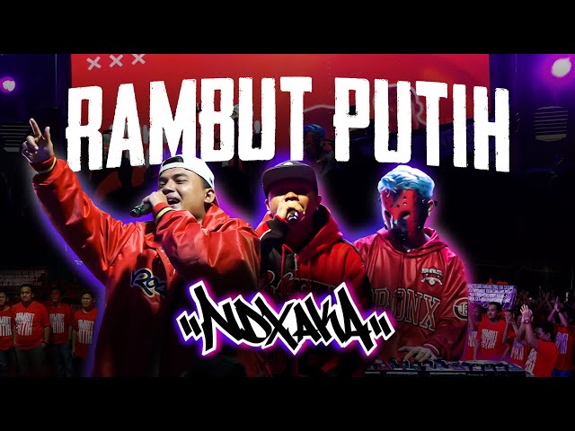 NDX AKA - Rambut Putih ( Official Music Video ) class=