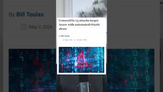 ConsentFix v3 campaign exploits OAuth permissions to gain access #tech #hacker #technews