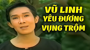 Vũ Linh yêu đương vụng trộm trong vở tuồng này | Tuồng cải lương Vũ Linh Tài Linh hay nhất