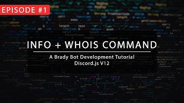 [ JavaScript ] Discord Bot Tutorial | Episode 1 - Info and Whois Command