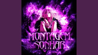 Montagem Sonhar (Ultra Slowed)