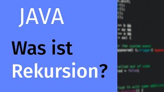 Rekursion in Java einfach erklärt