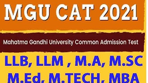 MG UNIVERSITY- CAT MGU 2021