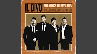 Video thumbnail of "Il Divo - Ain’t No Mountain High Enough"