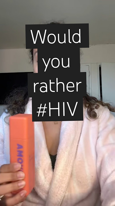 Would you rather #hiv edition
