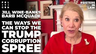 The Ways We Can STOP The TRUMP Corruption SPREE