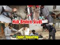 Solving Studs Broken Problem of Hub | Repairing Hub with Broken Studs