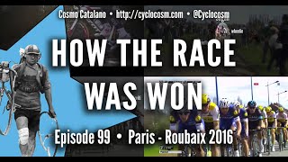 How the Race Was Won: Paris-Roubaix 2016