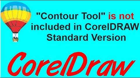 Corel Draw Tips & Tricks Contour Tool is not included in CorelDRAW Standard