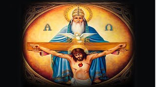 Most Holy Trinity: The Prayer That Will Change Your Life Forever