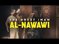 Remembering The Great Imam Al Nawawi 
