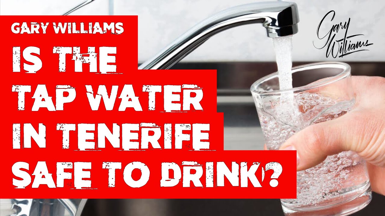 is-tap-water-safe-to-drink-in-tenerife-comparing-bottled-filtered-and