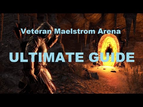 veteran maelstrom arena guide