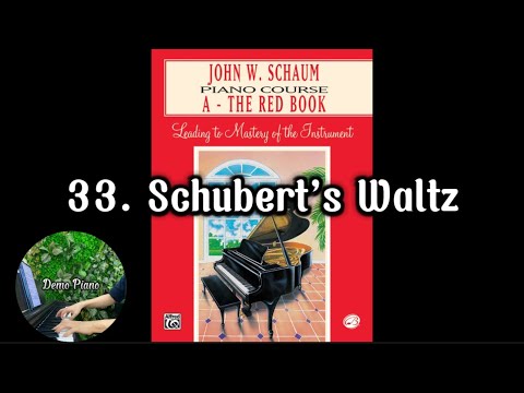 33. Schubert’s Waltz (P44) | John W. Schaum Piano Course A - The Red Book
