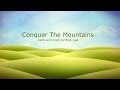 Conquer The Mountains Conquer The Mountains