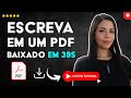 Como ESCREVER em um PDF BAIXADO em 39 S