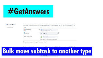 GetAnswers - Bulk move sub tasks to another type