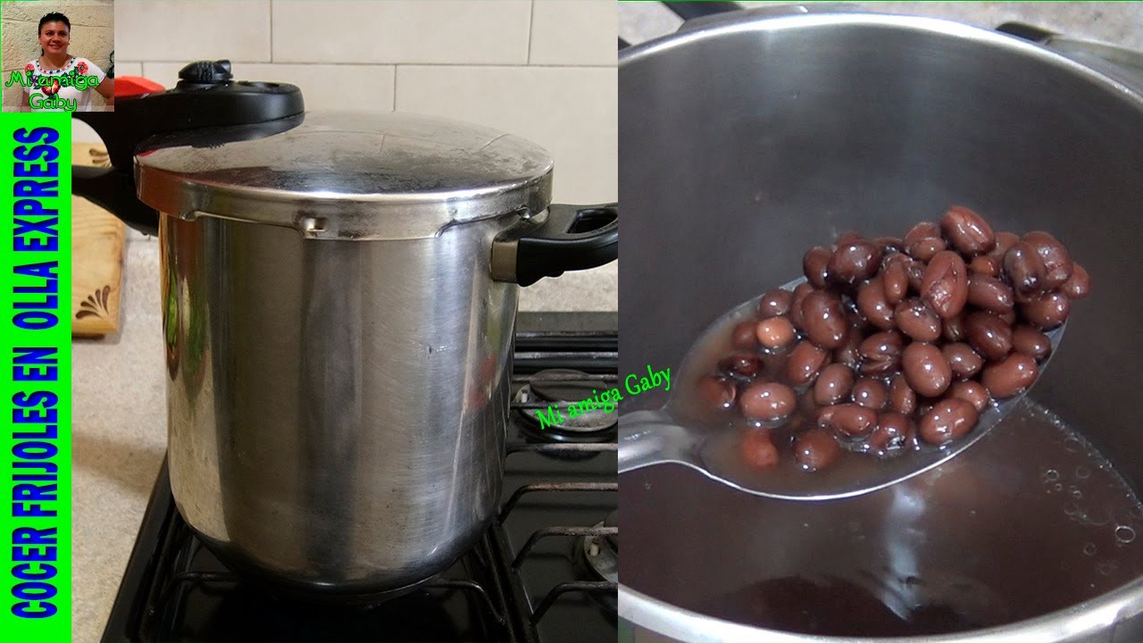 Cómo cocer Frijoles en la olla express para que queden bien cocidos y suavecitos 2.0/Mi amiga