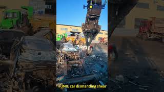 HOMIE Excavator Car Dismantling Shear For Scrap Vehicle Dismantling #scrapyard #excavator