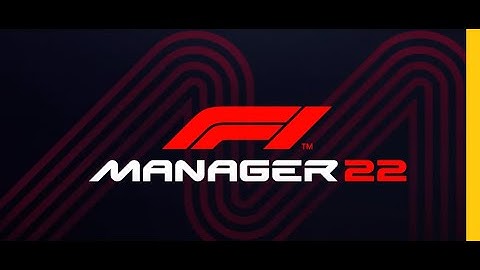 F1 Manager 22 - Intro and Teams