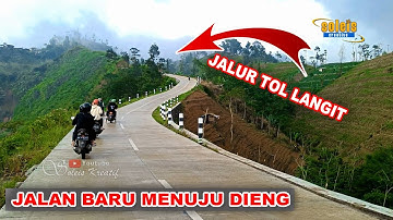 Eksplore Jalur baru Menuju Dieng | Via Watumalang - Wonosobo