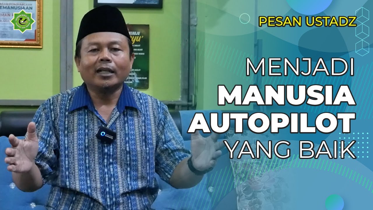 Menjadi Manusia Autopilot