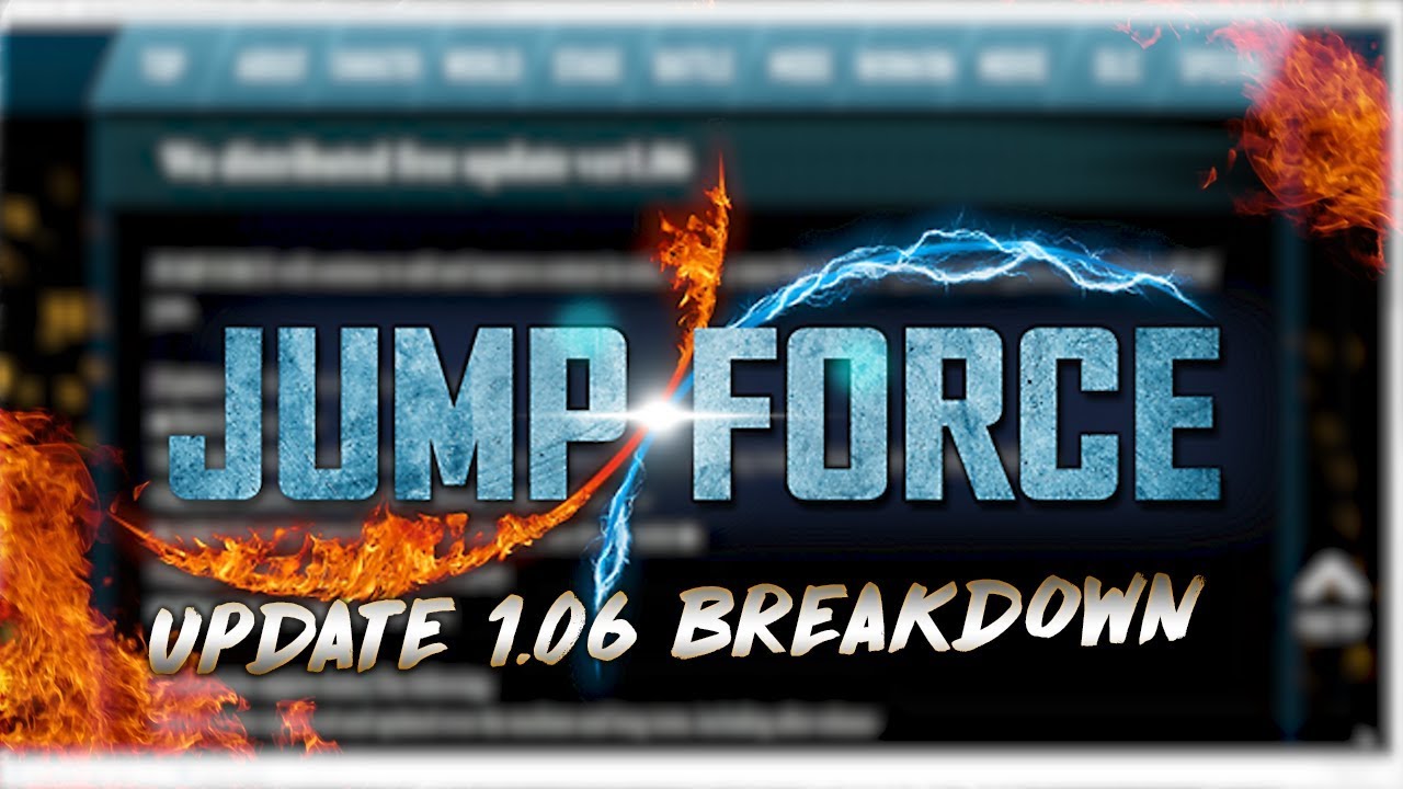Jump Force Update 1.06 Breakdown | Jump Force News