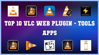 Top 10 Vlc Web Plugin Android Apps screenshot 2