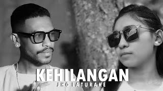 #laguambonterbaru || KEHILANGAN || JHO LATURAKE || Official Music Video