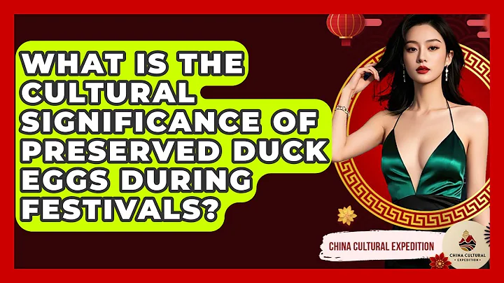 What Is The Cultural Significance Of Preserved Duck Eggs During Festivals?