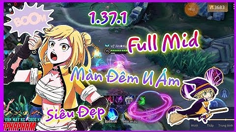 MOD MAP LIÊN QUÂN MÙA 16 | MAP MÀN ĐÊM U ÁM NEWW SIÊU ĐẸP - FULL MID PHIÊN BẢN 1.37.1